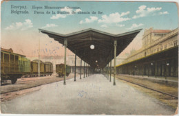 Serbie - BELGRADE - Peron De La Station De Chemin De Fer - Cachet Contrôle Postal Marseille Ministère De La Guerre 1915 - Serbie