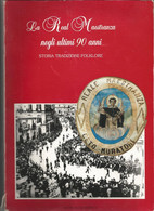 LA REAL MAESTRANZA NEGLI ULTIMI 90 ANNI STORIA TRADIZIONE FOLKLORE IN 8 GRANDE - Arte, Arquitectura