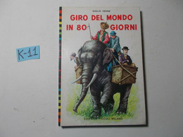 GIRO DEL MONDO IN 80 GIORNI ED. PICCOLI MILANO ILLUSTRATO - Clásicos