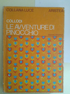 LE AVVENTURE DI PINOCCHIO COLLANA LUCE ARISTEA 1972 - Classici