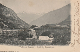 CPA-SUISSE-Vallée De Bagnes-Pont Des Trappistes - Bagnes