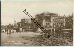 Königsberg - Börse - Grüne Brücke - Foto-AK 30er Jahre - Verlag Stengel & Co GmbH Dresden - Ostpreussen