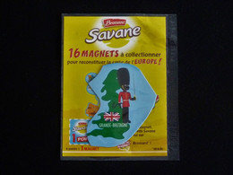 **** MAGNET SAVANE BROSSARD EUROPE GRANDE BRETAGNE - Reclame