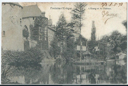 Fontaine-l'Evêque - L'Etang Et Le Château - 1908 - Fontaine-l'Eveque