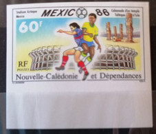 Nouvelle-Calédonie NON DENTELE N°525**. Coupe Du Monde De Foot-ball à Mexico Cote 20€ - 1986 – Mexique