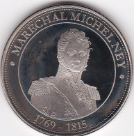 Medaille, Marechal Michel Ney 1769 - 1815, Napoléon Bonaparte - En Copper Nickel FDC - Professionals / Firms