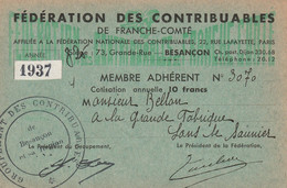 FEDERATION DES CONTRIBUABLES DE FRANCHE-COMTE . MEMBRE ADHERENT N° 3070 . 10 Frs  ANNEE 1937 - Sonstige