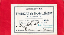 LONS-LE-SAUNIER - SYNDICAT DE L'HABILLEMENT Et Connexe . COTISATION 10 Frs ANNEE 1937 . M. BELLON Rue St-DESRE - Other
