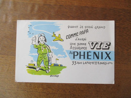 QUAND JE DERAI GRAND COMME PAPA J'AURAI UNE BONNE ASSURANCE VIE AU PHENIX 33 RUE LAFAYETTE PARIS - Bank & Insurance