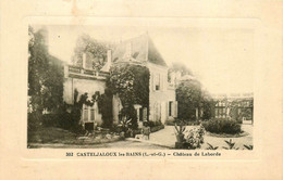 Casteljaloux Les Bains * Château De Laborde - Casteljaloux