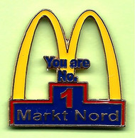 Pin's Mac Do McDonald's Markt Nord You Are No 1 - 1GG04 - McDonald's