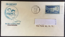 1957 - United States - Friendship The Key To World Peace - Envelope Traveled By Austin For New York - 507 - Postal History