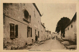 Charroux D'allier * La Grand Rue Du Village - Autres & Non Classés