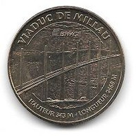 Médaille  Touristique  2013  Ville, VIADUC  DE  MILLAU, HAUTEUR  343 M, LONGUEUR  2460 M - 2013