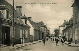 Neuilly Le Réal * La Rue De La Poste * Café FALAY * Villageois - Autres & Non Classés