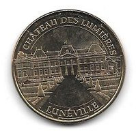 Médaille Touristique  Monnaie  De  Paris  2014, Ville  LUNEVILLE, CHATEAU  DES  LUMIERES  ( 54 ) - 2014