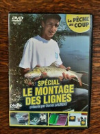DVD - Peché Au Coup N°24: Spécial Le Montage Des Lignes Présenté Daniel Laurent - Sport