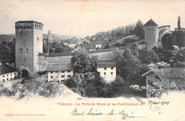 CPA Fribourg - La Porte De Morat Et Les Fortifications - Oblitéré En 1904 - Dos Simple - Fribourg