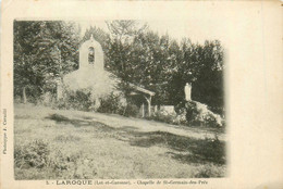 Laroque * Un Coin Du Village Et La Chapelle De St Germain Des Prés - Autres & Non Classés