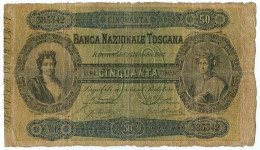 50 LIRE BANCA NAZIONALE TOSCANA REGNO D'ITALIA MATRICE III TIPO 23/12/1883 MB/BB - Altri & Non Classificati