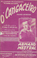 Partition Musicale - O'CANGACEIRO - Armand MESTRAL - Paroles Françaises Marc LANJEAN - Ed. Transatlantiques -1953 - Spartiti