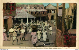 ANTILLAS - DOMINICA. MARKET SQUARE, ROSEAU, BRITISH WEST INDIES - Dominique