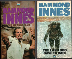Hammond Innes The Land God Gave To Cain & The Stange Land  * Publisbed Fontana 1958 &1973 - Altri & Non Classificati