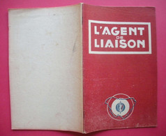 Ww2 Propagande Pétain 1944 Brochure L'Agent De Liaison Légion Française Des Combattants Imp Le Puy - 1939-45