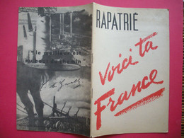 Ww2 Propagande Anti- Pétain 1945 Brochure Rapatrié Voici Ta France Libération Bilan Des Vols Sans éditeur - 1939-45