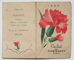 CALENDRIER DE POCHE - 1940 - PARFUM - OEILLET DE CHERAMY - FLEUR - OFFERT PAR FERNAND - COIFFEUR à GAILLAC (81) - Petit Format : 1921-40
