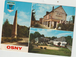 Val D  Oise : OSNY : Vues  ,la Colonne , Rue Aristid Briand ,mairie, Poste , Café - Osny