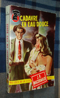 Un MYSTERE N°179 : CADAVRE En Eau Douce /John Ross MacDonald- Juillet 1954 - Presses De La Cité