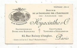 JC, Carte De Visite , Soins De La Chevelure Par L'électricité , HYACINTHE & Cie , Paris , Coiffures ,A LA MADELEINE - Visiting Cards