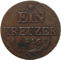 LaZooRo: Austria 1 Kreuzer 1816 B XF Errors - Autriche