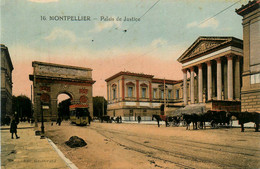 Montpellier * Rue Et Le Palais De Justice * Attelage * Tram Tramway - Montpellier