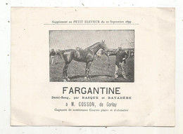 Publicité , Sup. Au Petit Eleveur ,1899 , Cheval , Demi-sang FARGANTINE à Mr Cosson De Corlay, Frais Fr 1.65e - Advertising