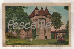 23 CREUSE - CP COLORISEE ANIMEE PONTARION - LE CHATEAU - ENTREE PRINCIPALE - EDITION BELLIVIER N° 4211 - ECRITE - Pontarion