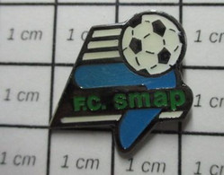 1316c Pin's Pins / Beau Et Rare / THEME : SPORTS / FOOTBALL CLUB FC SMAP - Football