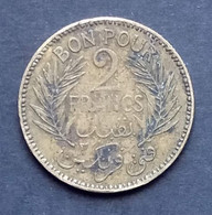 Tunisie - Pièce "Bon Pour 2 Francs" 1941 - Tunisia