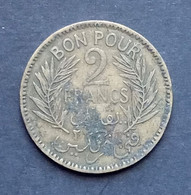 Tunisie - Pièce "Bon Pour 2 Francs" 1941 - Tunisia