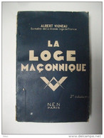 Loge Maçonnique Vigneau 1935 Franc-maçonnerie Politique Révélations D'un Ex Franc Maçon - Política