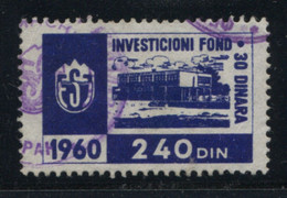 Yugoslavia 1960, Stamp For Membership Ferijalni Savez, Investment Fund - Revenue, Tax Stamp, 240din - Dienstzegels
