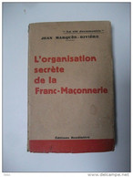 Organisation Secrète Franc-maçonnerie Marquès-rivière 1935 Politique - Política
