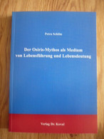 Der Osiris-Mythos Als Medium Von Lebensführung Und Lebensdeutung - Arqueología