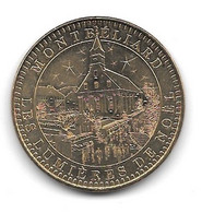 Médaille Touristique  Monnaie  De  Paris  2014, PAYS  DE  MONTBELIARD, FORT  DU  MONT  BART  ( 25 ) - 2014