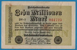 DEUTSCHES REICH 10 MILLIONEN MARK 22.08.1923 # DV-7 044723 P#106a - 10 Mio. Mark