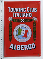 I106640 Targhe Pubblicitarie Da Collezione - Touring Club Italiano + Rivista - Otros & Sin Clasificación