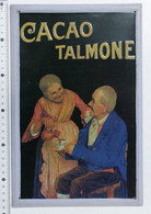 I106646 Targhe Pubblicitarie Da Collezione - Cacao Talmone + Rivista - Autres & Non Classés