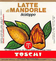 014236 "VIGNOLA  (MO) - DISTILLERIE TOSCHI & C. - LATTE DI MANDORLE SCIROPPO" ETICHETTA IV QUARTO XX SEC. - Fruits & Vegetables