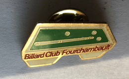 Pin's BILLARD Club Fourchambault - Biliardo